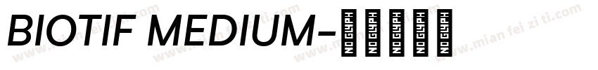 BIOTIF MEDIUM字体转换
